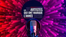 Les 10 artistes qui ont marqué l'année 2025