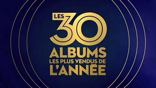 Les 30 albums les plus vendus de l'année