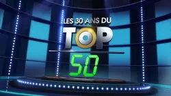 Les 30 ans du Top 50