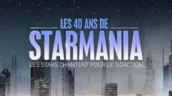 Les 40 ans de Starmania - Les stars chantent pour le Sidaction