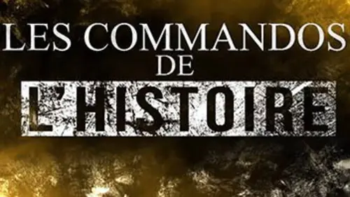 Les commandos de l'Histoire E08 Les Sicaires