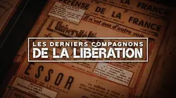 Les derniers Compagnons de la Libération
