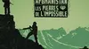 Afghanistan, les pierres de l'impossible
