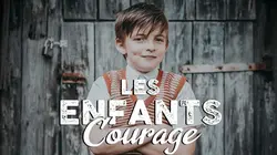 Les enfants courage