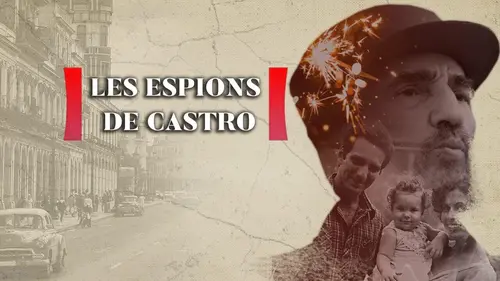 Les espions de Castro