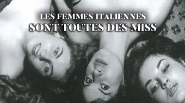 Les femmes italiennes sont toutes des Miss !