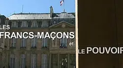Les francs-maçons et le pouvoir