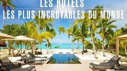 Visuel de Les hôtels les plus incroyables du monde