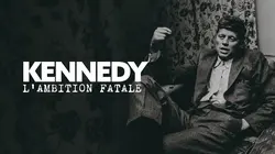 Sur Toute L'Histoire à 23h20 : Les Kennedy : une ambition fatale