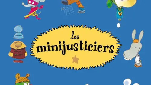 Les Minijusticiers S02E05 Les yeux dans les yeux