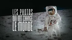 Les photos qui ont changé le monde
