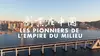 Les pionniers de l'empire du milieu