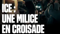 Les reportages de Martin Weill ICE : une milice en croisade