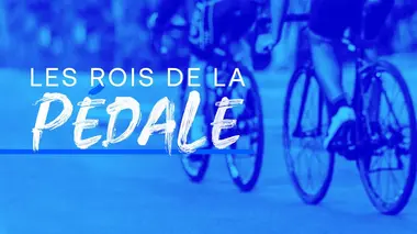 Les rois de la pédale