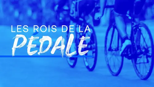 Les rois de la pédale