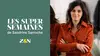 Les super semaines de Sandrine Sarroche