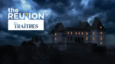 Les traîtres S03E07 The Reunion