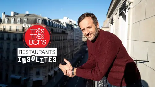 Les très très bons restaurants insolites