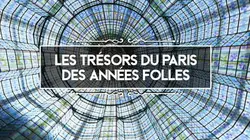 Les trésors du Paris des Années folles