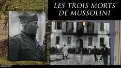 Les trois morts de Mussolini