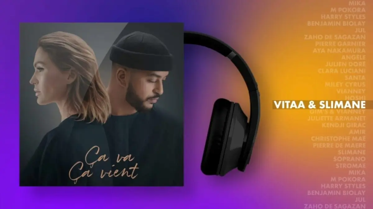 Les tubes de l'été, les années 2000 "Ça va ça vient" de Vitaa & Slimane