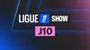 Ligue 1 Show 10e journée