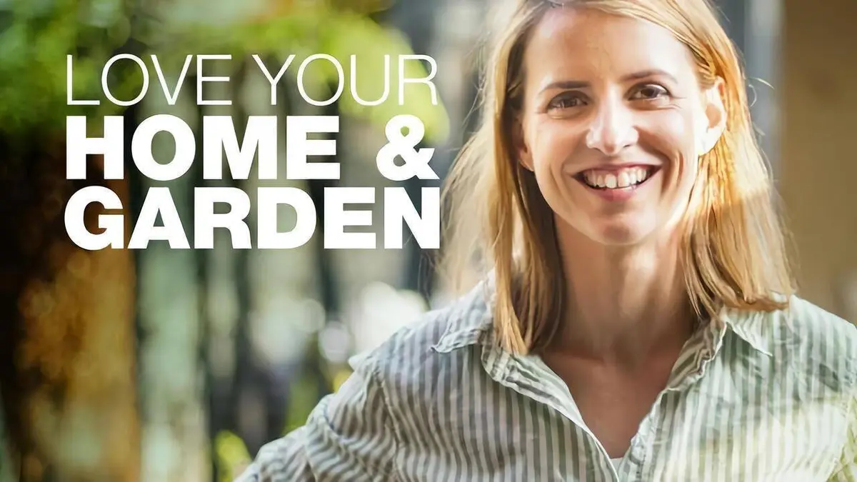 Love Your Home and Garden