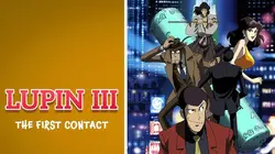 Lupin III: Episode 0: The First Contact