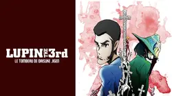 Lupin III : Le Tombeau de Daisuke Jigen