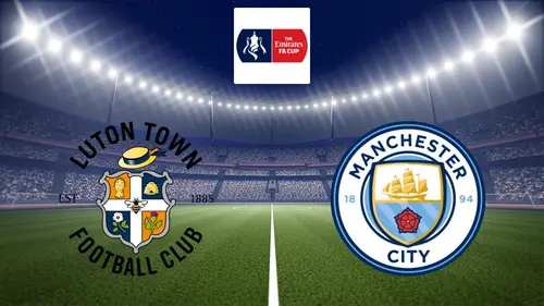 Luton Town / Manchester City - Football Coupe d'Angleterre