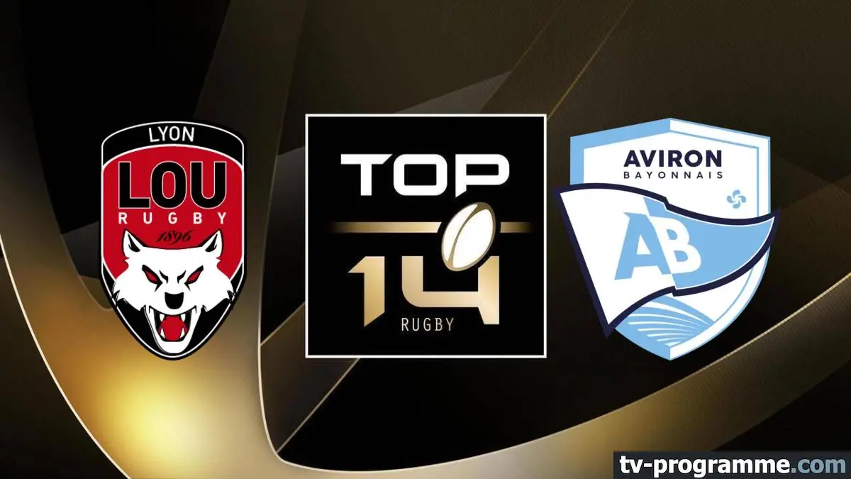 Lyon / Bayonne Rugby Top 14 2025-2026