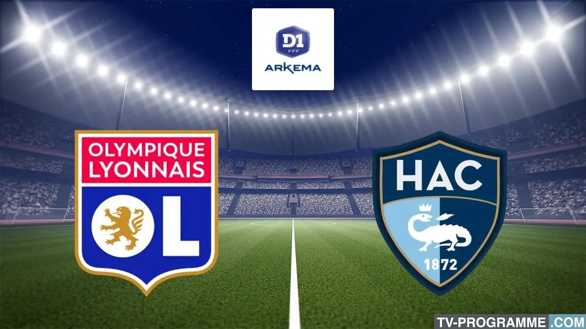 Lyon / Le Havre Football D1 Arkema 2023/2024