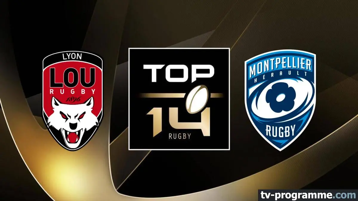 Lyon / Montpellier Rugby Top 14 2024-2025
