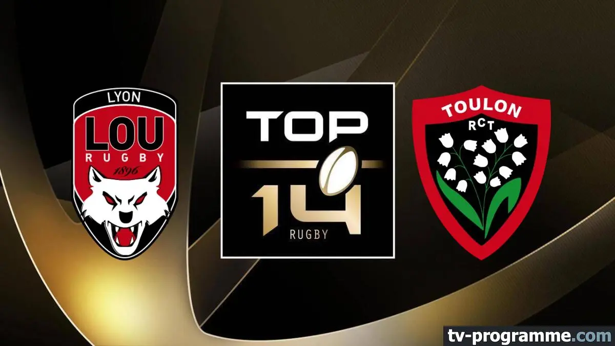 Lyon / Toulon Rugby Top 14 2024-2025