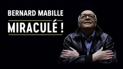 Mabille : Miraculé !