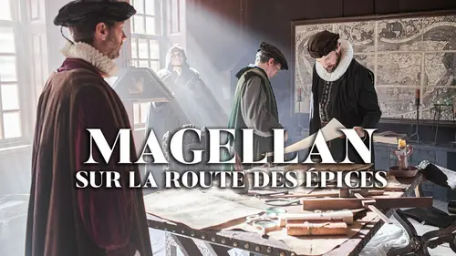 Magellan sur la route des épices