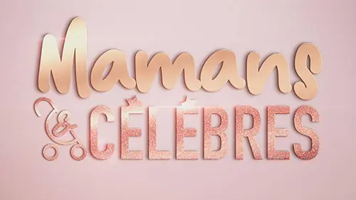 Mamans & célèbres