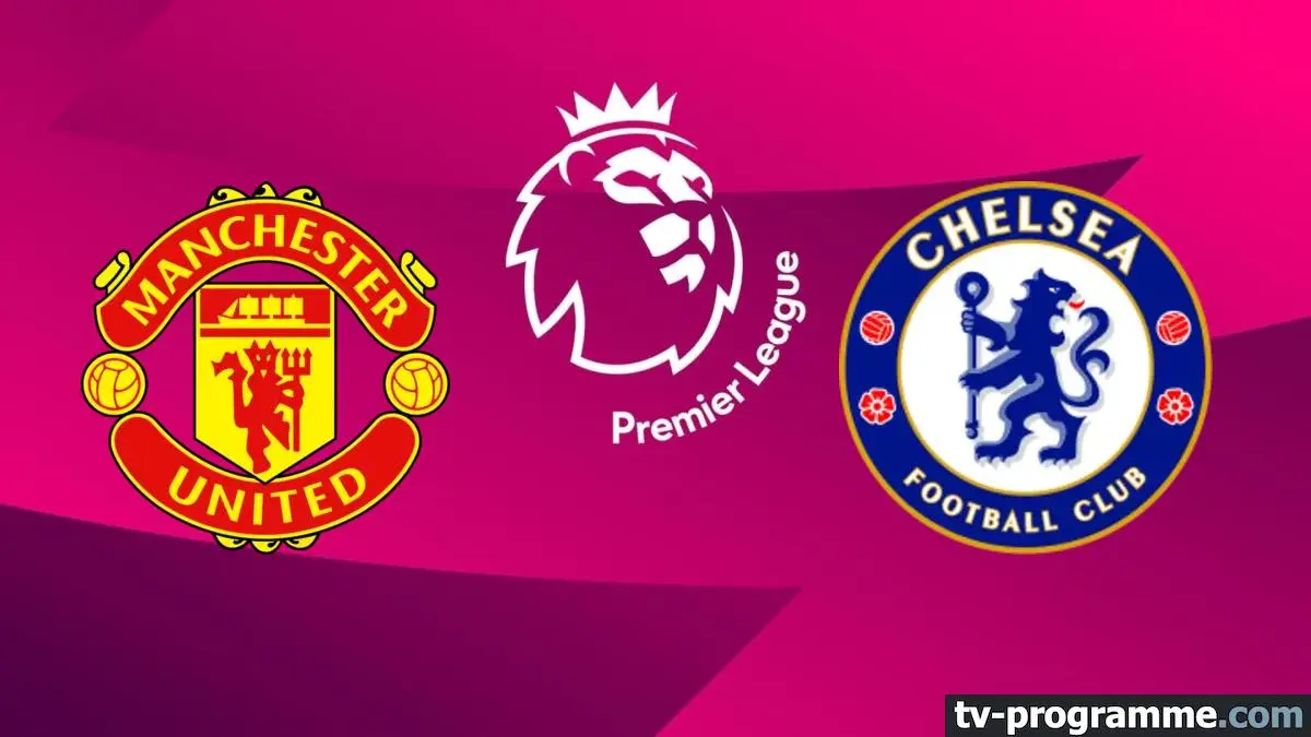 Manchester United / Chelsea Football Premier League 2024-2025