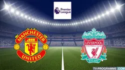 Manchester United / Liverpool