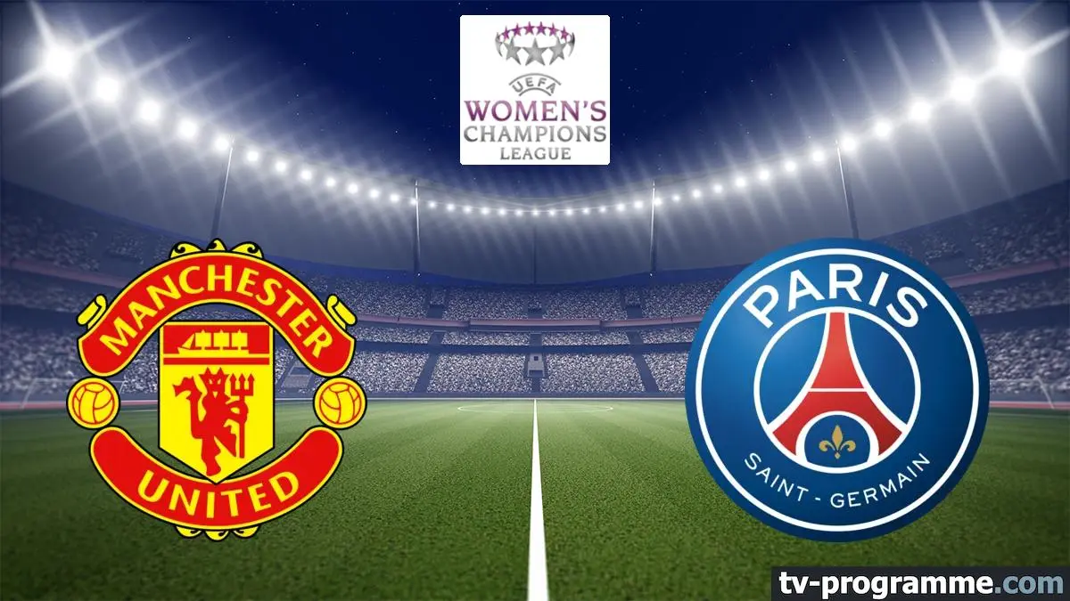 Manchester United / Paris-SG Football Ligue des champions féminine 2025-2026