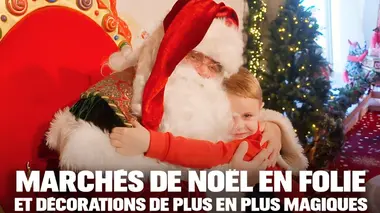 Marchés de Noël en folie et décorations de plus en plus magiques