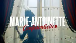 Marie-Antoinette confidentielle