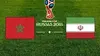 Maroc / Iran Football Coupe du monde 2018