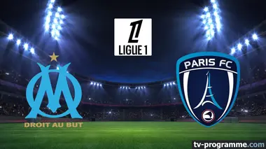 Marseille / Paris FC Football Ligue 1 McDonald's 2025-2026