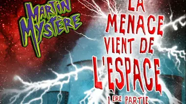 La menace vient de l'espace