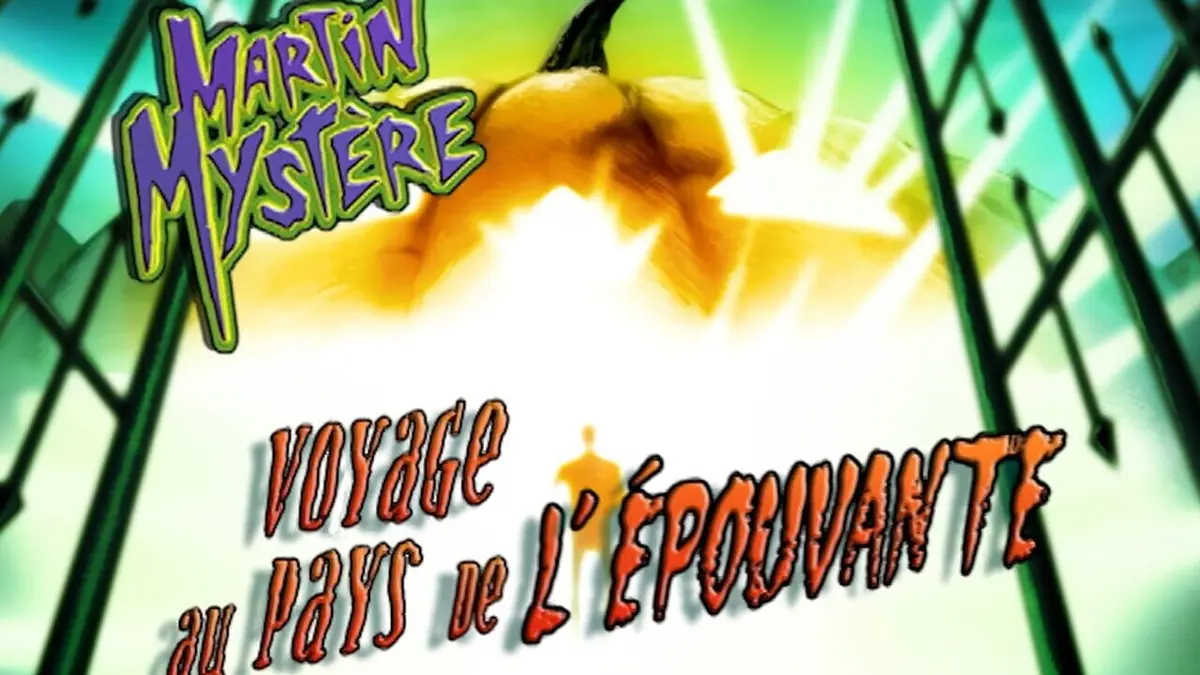 Martin Mystère S02E19 Voyage au pays de l'épouvante