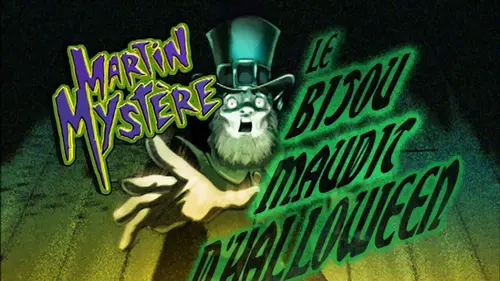 Martin Mystère S01E17 Le bijou maudit d'Halloween en streaming