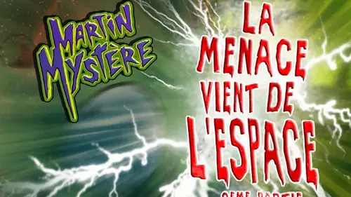 Martin Mystère S01E28 La menace vient de l'espace