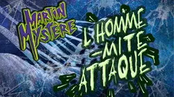 Martin Mystère  S01E31 L'homme mite attaque