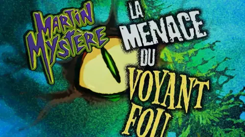 Martin Mystère S01E33 La menace du voyant fou